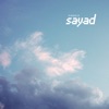 Sayad - Single