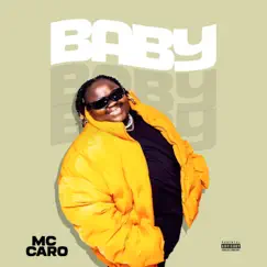 Baby - Single by MC CARO album reviews, ratings, credits
