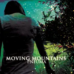 Pneuma - Moving Mountains