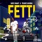 Fetti (feat. Trendz Luciano) - Dope Donny lyrics