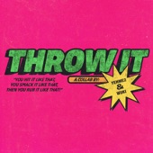 Throw It artwork