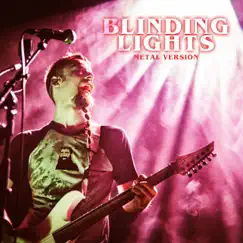 Blinding Lights (Metal Version) Song Lyrics