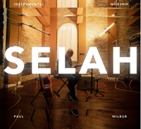 Paul Wilbur - Selah: Instrumental Worship artwork