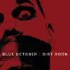 Dirt Room - Single album lyrics, reviews, download