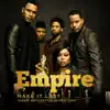 Make It Last (From "Empire") [feat. Jussie Smollett & Joss Stone] - Single album lyrics, reviews, download