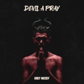 Devil a Pray artwork
