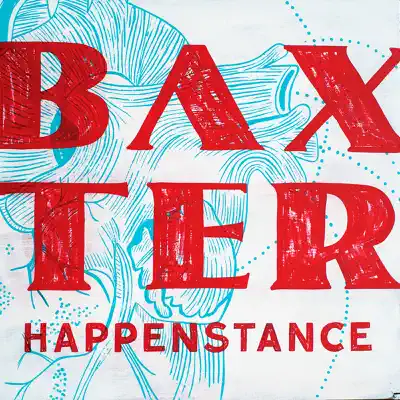 Happenstance - EP - Baxter