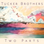 Tucker Brothers - Return to Balance