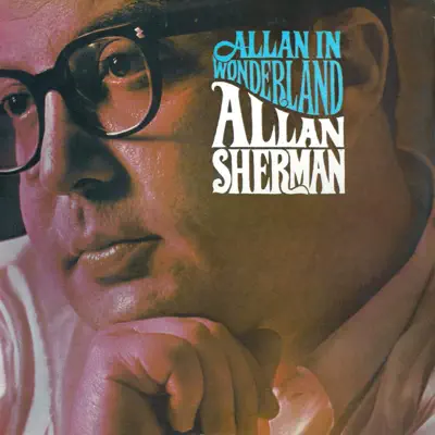 Allan in Wonderland - Allan Sherman