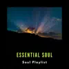 Essential Soul album lyrics, reviews, download