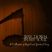 Way Down in My Soul artwork