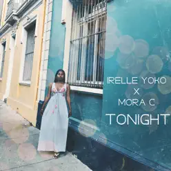 Tonight - Single - Irelle Yoko Tonight - Single - Irelle Yoko