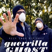 Guerrilla Ghost - Keep Your Distance