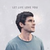 Sean C Kennedy - Let Life Love You