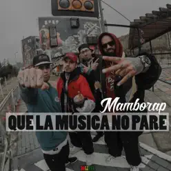 Que la Música No Pare - Single - MamboRap Que la Música No Pare - Single - MamboRap