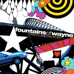 Traffic and Weather - Fountains Of Wayne Cover Art