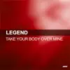 Stream & download Take Your Body Over Mine