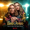 Various Artists - Eurovision Song Contest: The Story of Fire Saga (Music from the Netflix Film)  artwork