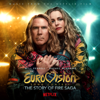 Various Artists - Eurovision Song Contest: The Story of Fire Saga (Music from the Netflix Film) artwork