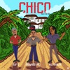 Chico (feat. Wiz Khalifa & Kap G) by BrownBoi Maj iTunes Track 2