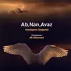 Ab,Nan,Avaz album lyrics, reviews, download