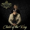 Child of the King - Single