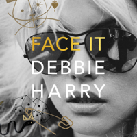 Debbie Harry - Face It artwork