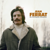 Ses plus grandes chansons - Jean Ferrat
