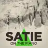 Stream & download Satie On the Piano