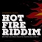 Hot Fire Riddim artwork