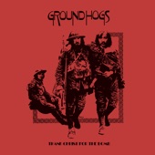 The Groundhogs - Strange Town (2003 Remastered Version)