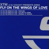 DJ Chuckie & XTM - Fly On The Wings Of Love