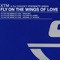 Fly On The Wings Of Love (Radio Mix) artwork