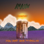 You Don't Have to Call Me (feat. Frankfurt) [Frankfurt Version] artwork