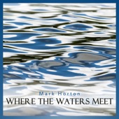 Where the Waters Meet artwork