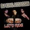 Let's Ride (feat. Jymini) - DJ King Assassin lyrics