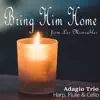 Bring Him Home (From Les Miserables) - Single album lyrics, reviews, download