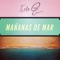 Mañanas De Mar - Ivan G lyrics