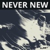 Never New - Single