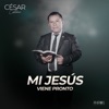 Mi Jesús Viene Pronto