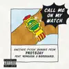 Call Me on My Watch (feat. Boregard. & 404 Kash) - Single album lyrics, reviews, download