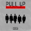 Pull Up (feat. Markelle) - Single album lyrics, reviews, download