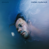 Ataraxia - Matteo Myderwyk