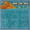 Deja Vu (feat. Nelson Dialect & Pitch 92) - Single album lyrics, reviews, download