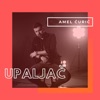 Amel Ćurić - Upaljač