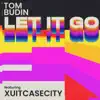 Let It Go (feat. Xuitcasecity) - Single album lyrics, reviews, download