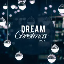 DREAM Christmas, Vol. 4 by Various Artists album reviews, ratings, credits