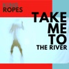Take Me to the River - Single