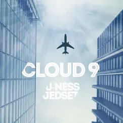 Cloud 9 by U-Ness & JedSet album reviews, ratings, credits