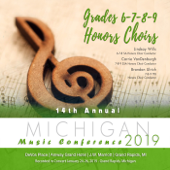 Michigan Music Conference 2019 Grades 6-7-8-9 Honors Choirs (Live) - Various Artists
